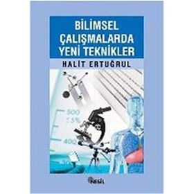 BILIMSEL ÇALIŞMALARDA YENI TEKNIKLER - HALIT ERTUĞRUL
