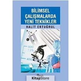 BILIMSEL ÇALIŞMALARDA YENI TEKNIKLER - HALIT ERTUĞRUL