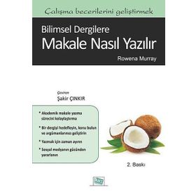 Bilimsel Dergilere Makale Nasıl Yazılır - Rowena Murray