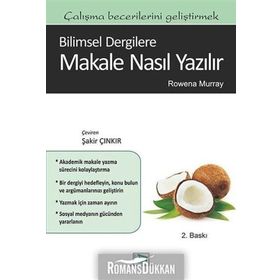 Bilimsel Dergilere Makale Nasıl Yazılır - Rowena Murray