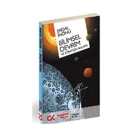 BILIMSEL DEVRIM VE STRATEJIK ANLAMI - ERDAL İNÖNÜ