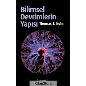 Bilimsel Devrimlerin Yapısı - Thomas S. Kuhn