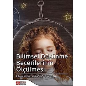 Bilimsel Düşünme Becerilerinin Ölçülmesi - Pegem Akademi Yayıncılık