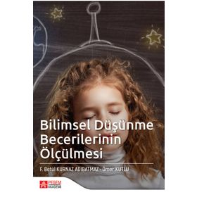 Bilimsel Düşünme Becerilerinin Ölçülmesi - Pegem Akademi Yayıncılık