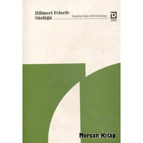Bilimsel Felsefe Sözlüğü - Manfred Buhr Alfred Kosing