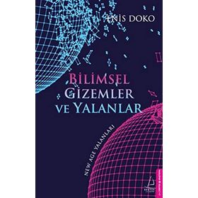 Bilimsel Gizemler ve Yalanlar - Enis Doko