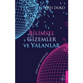 Bilimsel Gizemler ve Yalanlar - Enis Doko