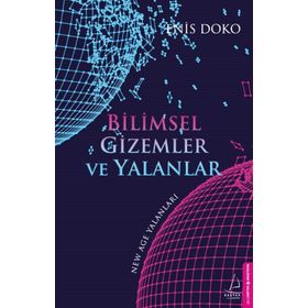 Bilimsel Gizemler ve Yalanlar - Enis Doko