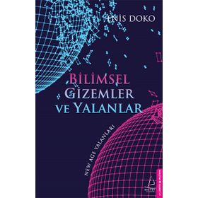 Bilimsel Gizemler ve Yalanlar - Enis Doko