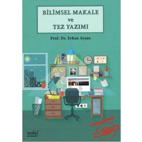 Bilimsel Makale ve Tez Yazımı - Erhan Ayşan