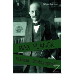 Bilimsel Otobiyografi - Max Planck