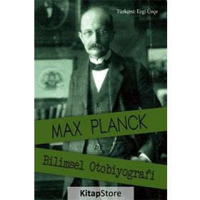 Bilimsel Otobiyografi - Max Planck