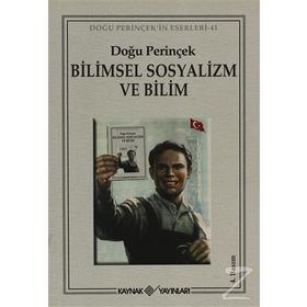 BILIMSEL SOSYALIZM VE BILIM - DOĞU PERİNÇEK