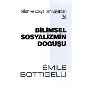 BILIMSEL SOSYALIZMIN DOĞUŞU - HIKMET KIVILCIMLI