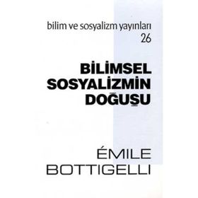 BILIMSEL SOSYALIZMIN DOĞUŞU - HIKMET KIVILCIMLI