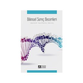 Bilimsel Süreç Becerileri - Safiye Aslan Hülya Ertaş Kılıç Didem Kılıç