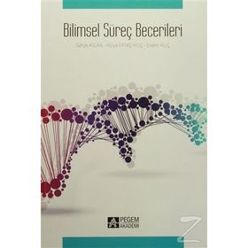 Bilimsel Süreç Becerileri - Safiye Aslan Hülya Ertaş Kılıç Didem Kılıç