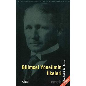 BILIMSEL YÖNETİMİN İLKELERİ - FREDERICK WINSLON TAYLOR (ISBN:9789758156023)