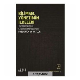 BILIMSEL YÖNETİMİN İLKELERİ - FREDERICK WINSLON TAYLOR (ISBN:9789758156023)