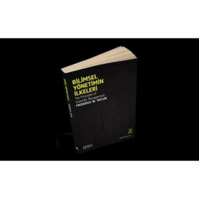 BILIMSEL YÖNETİMİN İLKELERİ - FREDERICK WINSLON TAYLOR (ISBN:9789758156023)
