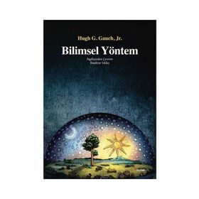 Bilimsel Yöntem - Hugh G. Gauch Jr.