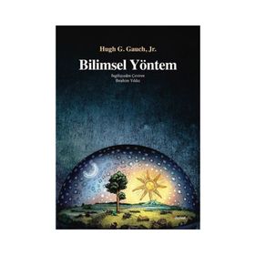 Bilimsel Yöntem - Hugh G. Gauch Jr.