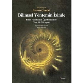 Bilimsel Yöntemin İzinde - Steven Gimbel