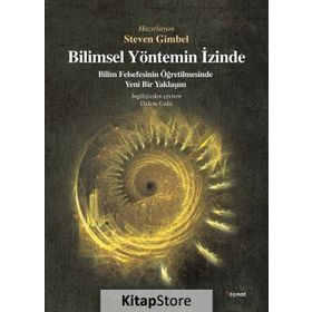 Bilimsel Yöntemin İzinde - Steven Gimbel