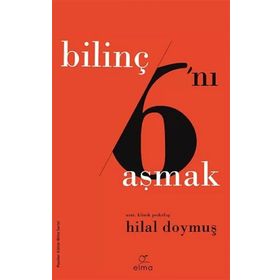 Bilinç Altını Aşmak - Hilal Doymuş