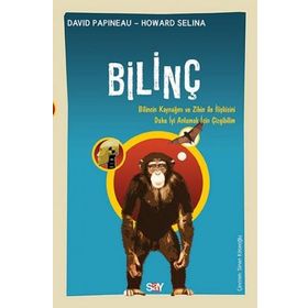 Bilinç - David Papineau - Howard Selina