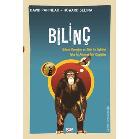 Bilinç - David Papineau - Howard Selina