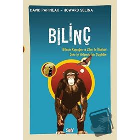 Bilinç - David Papineau - Howard Selina