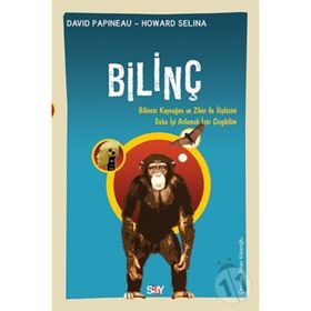 Bilinç - David Papineau - Howard Selina
