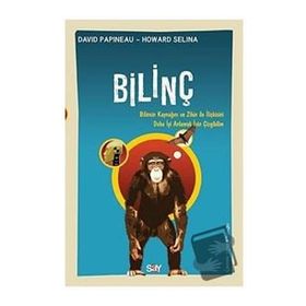 Bilinç - David Papineau - Howard Selina