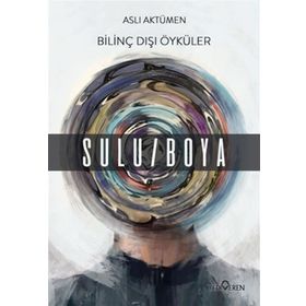 Bilinç Dışı Öyküler Sulu Boya Yediveren Yayınları