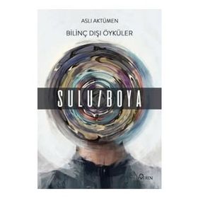 Bilinç Dışı Öyküler Sulu Boya Yediveren Yayınları