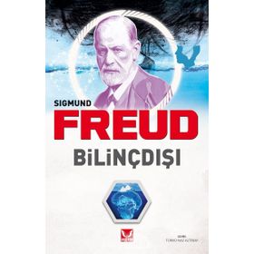 Bilinç Dışı - Sigmund Freud