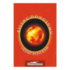 Bilinç Dönüşümü - Vedat Kızılkar