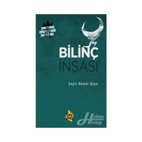 Bilinç İnşası - Seyit Ahmet Uzu