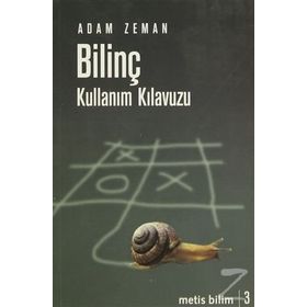 BİLİNÇ KULLANIM KILAVUZU - ADAM ZEMAN