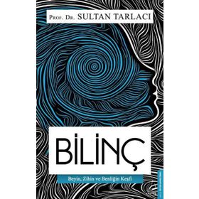 Bilinç - Sultan Tarlacı