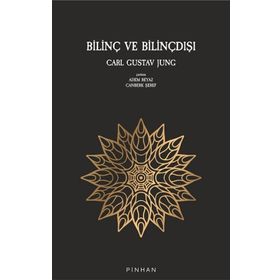Bilinç ve Bilinçdışı - Carl Gustav Jung
