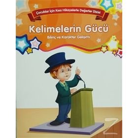 Bilinç ve Karakter Gelişimi - Kelimelerin Gücü - Kolektif