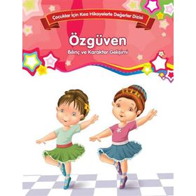 Bilinç ve Karakter Gelişimi Özgüven Kolektif Parıltı Yayınları