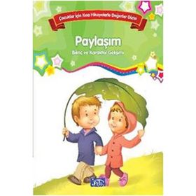 Bilinç ve Karakter Gelişimi - Paylaşım / Kolektif / Parıltı Yayınları
