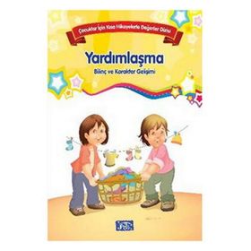 Bilinç ve Karakter Gelişimi - Yardımlaşma - Kolektif