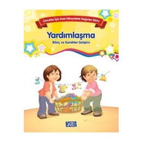 Bilinç ve Karakter Gelişimi - Yardımlaşma - Kolektif