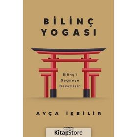 Bilinç Yogası - Ayça İşbilir