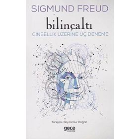 Bilinçaltı: Cinsellik Üzerine Üç Deneme