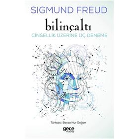 Bilinçaltı: Cinsellik Üzerine Üç Deneme